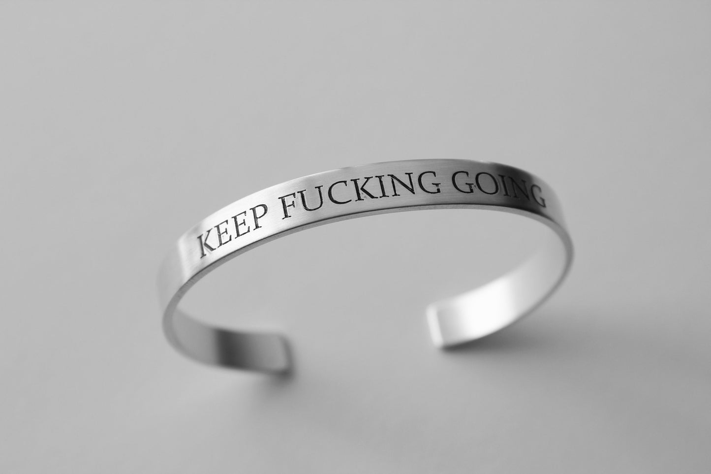 Keep Fucking Going, Keep Fucking Going Cuff, Inspirational Bracelet Cuff, Motivational Jewelry, Personalized Cuff Bracelet, Friend Bracelet